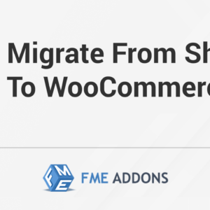 Migrate & Import Shopify to WooCommerce