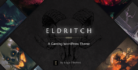 Eldritch – Epic Theme for Gaming and eSports